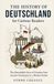 The Deutschland The History of Deutschland for Curious Readers: The Remarkable Story of Germany from Ancient Settlements to a Modern Nation