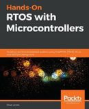 Hands-On Packt Publishing Limited Hands-On RTOS with Microcontrollers