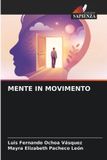 Mente OmniScriptum SRL Mente in Movimento Paperback