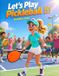 Let's Independently Published Let's Play Pickleball !!! Paperback