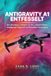 ANTIGRAVITY A1 ENTFESSELT: Der ultimative Leitfaden für 8K-Luftaufnahmen, intelligente Flugmodi und filmreifes Storytelling