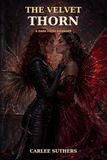 THE VELVET THORN