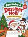 Apprendre à dessiner Noël – Calendrier de l’Avent pour enfants
