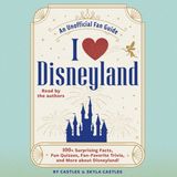 Disney I Love Disney Gift Book Series- I Love Disneyland