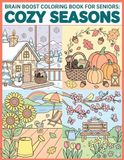 Brain Boost Coloring Book for Seniors: Cozy Seasons