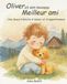 Oliver et son nouveau meilleur ami (French Edition): Une douce histoire d’amour et d’appartenance