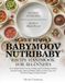 SUPER BABYMOOV SUPER SIMPLE BABYMOOV NUTRIBABY RECIPE HANDBOOK FOR BEGINNERS