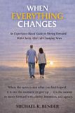 When Libri GmbH When Everything Changes: A Practical Guide to Finding Clarity and Agency in Serious Illness Paperback