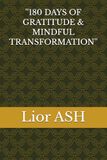180 DAYS OF GRATITUDE & MINDFUL TRANSFORMATION