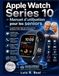 Guide Apple Guide d'utilisation de l'Apple Watch Series 10 pour les seniors