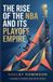 The Libri GmbH The Rise of the NBA and Its Playoff Empire