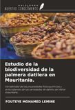 Estudio de la biodiversidad de la palmera datilera en Mauritania.: Variabilidad de las propiedades fisicoquímicas y antioxidantes de las variedades de dátiles del Adrar mauritano.