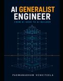 AI Generalist Engineer: From AI User to AI Builder