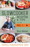 Slowcooker recepten & tips 3 X 13: Deel 1