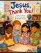 Jesus, Thank You!