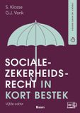 Boom juridisch Socialezekerheidsrecht in kort bestek