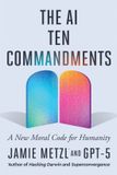 The Bol The AI Ten Commandments Paperback