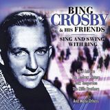 Bertus Distributie Bing & Friends Crosby - Sing and Swing with Bing