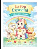 Eu sou especial: Livro de colorir com Valores para Crianças