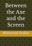 Between the Axe and the Screen