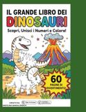 IL GRANDE LIBRO DEI DINOSAURI!
