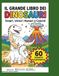 IL GRANDE LIBRO DEI DINOSAURI!