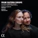 From Marie-Elisabeth Hecker & Martin Helmchen - From Eastern Europe (2 CD)