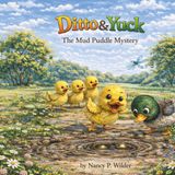 Ditto & Yuck: The Mud Puddle Mystery