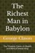 The Richest Man in Babylon The Timeless Classic on Wealth and Biblical Stewardship
