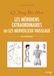 Les méridiens extraordinaires ou les merveilleux vaisseaux - En pratique