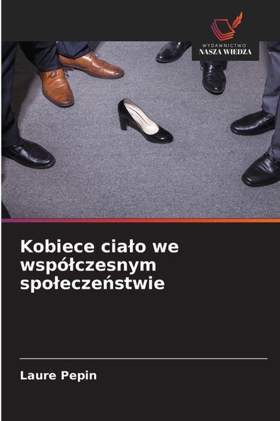Kobiece OmniScriptum SRL Kobiece cialo we wspólczesnym spoleczeństwie Paperback