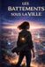 Les Independently Published Les battements sous la ville Paperback