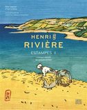 Henri Rivière: Estampes II. Catalogue raisonné des gravures sur bois