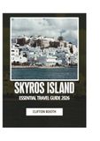 Skyros Island Skyros Island Essential Travel Guide 2026