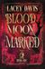 Blood Moon Marked: A Post-apocalyptic Survival Romantasy with Aliens and Dragons