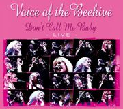 Dont Voice of The Beehive Don't Call Me Baby - Live