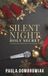 Silent Night, Holy Secret: A Snowed-In, Secret Baby Holiday Romance
