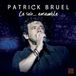 Ce Bruel, Patrick - Ce Soir... Ensemble: Tour 2019-2020