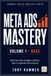 Meta Ads Mastery Volume 1: Fondamenti e primi risultati: BASE OPERATIVO Da zero a esperto: strategia, creatività, dati e crescita profittevole