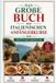 Das Independently Published Das große Buch der italienischen Anfängerkurse Rezepte und Zubereitung
