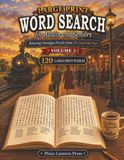 Large Print Word Search for Adults and Seniors: Relaxing Nostalgia Puzzles from The Good Old Days Volume 3
