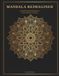 Mandala Reimagined: 50 Half-Finished Mandalas to Draw, Discover & Color
