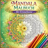 Mandala Malbuch für Erwachsene