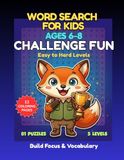 Tiny Explorers Word Search – Book 12: Ultimate Challenge: Word Search for Kids Ages 6-8: 81 Fun Puzzles, Cute Coloring Pages & Educational Facts for Screen-Free Learning