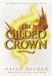 The Libri GmbH The Gilded Crown Hardcover