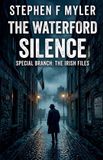 The Special Branch - The Waterford Silence