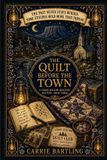 The Cedar Hollow Quilters Mystery The Quilt Before The Town