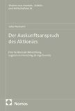 Der Nomos Verlagsgesellschaft mbH & Co. KG Der Auskunftsanspruch des Aktionärs Paperback