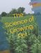 The Science of Everything The Science of Growing Pot