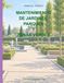 OPERACIONES BÁSICAS PARA EL MANTENIMIENTO DE JARDINES, PARQUES Y ZONAS VERDES: MANUAL TEÓRICO